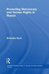 Saari, S: Promoting Democracy and Human Rights in Russia