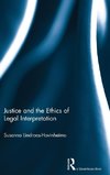 Justice and the Ethics of Legal Interpretation