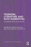 Feminism, Literature and Rape Narratives