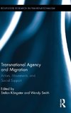 Transnational Agency and Migration