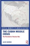 The Cuban Missile Crisis