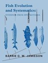 Fish Evolution and Systematics