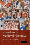 Jerusalem in Medieval Narrative