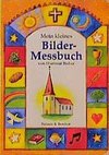 Mein kleines Bilder-Messbuch