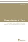 Plague - Pandemic - Panic
