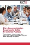 Plan de comunicación, herramienta de las Relaciones Publicas