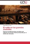 El ruido en las grandes ciudades