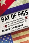 Persons, A:  Bay of Pigs