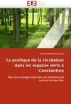 La pratique de la récréation dans les espaces verts à Constantine