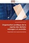 Organisation juridique de la reprise des déchets ménagers et assimilés