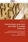 Communiquer pour lever des fonds: le modèle américain