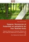 Espaces, Ressources et Potentiels en périphérie du Parc Niokolo Koba