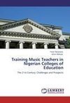 Training Music Teachers in Nigerian Colleges of Education