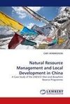 Natural Resource Management and Local Development in China