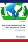 Regulating the sharing of the credit information system