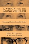 A Vision for the Aging Church