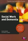 Moore, D: Social Work and Dementia