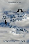 Attraction and Repulsion