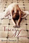 Tender Mercies