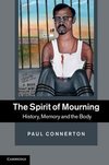 Connerton, P: Spirit of Mourning