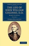 The Life of John William Colenso, D.D. - Volume 2