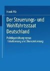 Der Steuerungs- und Wohlfahrtsstaat Deutschland