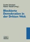 Blockierte Demokratien in der Dritten Welt