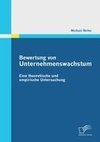 Bewertung von Unternehmenswachstum. Eine theoretische und empirische Untersuchung