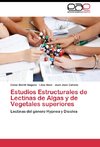 Estudios Estructurales de Lectinas de Algas y de Vegetales superiores