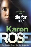 Rose, K: Die For Me (The Philadelphia/Atlanta Series Book 1)