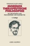 Morenos therapeutische Philosophie