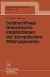 Geldnachfragetheoretische Implikationen der Europäischen Währungsunion