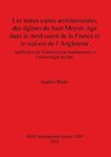 Les terres cuites architecturales des églises du haut Moyen Age dans le nord-ouest de la France et le sud-est de l'Angleterre