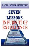 Seven Lessons in Pursuit of Excellence