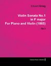 Grieg, E: Violin Sonata No.1 in F Major by Edvard Grieg for