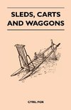 SLEDS CARTS & WAGGONS