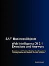 SAP BusinessObjects Web Intelligence XI 3.1 Exercises and Answers