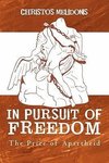 In Pursuit of Freedom