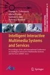 Intelligent Interactive Multimedia Systems and Services