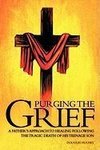 PURGING THE GRIEF