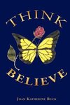 Think Believe