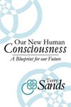 Our New Human Consciousness