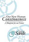 Our New Human Consciousness