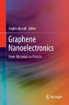 Graphene Nanoelectronics