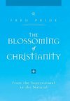 The Blossoming of Christianity