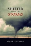 Shelter from the Storms