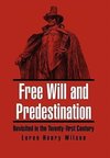 Free Will and Predestination