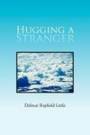 Hugging a Stranger