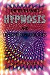 The Truth About Hypnosis and Levels of Consciousness