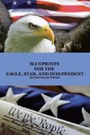 Blueprints for the Eagle, Star, and Independent